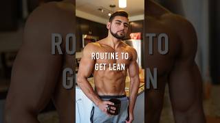 ROUTINE TO GET LEAN [upl. by Kalvn]