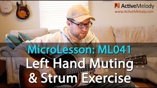 Left hand muting technique  Rhythm Guitar Lesson  How to strum  ML041 [upl. by Latashia415]