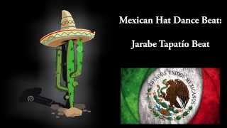 The Mexican Hat Dance BEAT Jarabe Tapatío Traditional Mexico Mariachi HipHop Rap [upl. by Areivax]