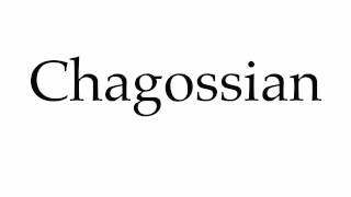 How to Pronounce Chagossian [upl. by Guglielma]