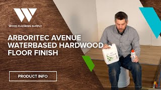 Arboritec Avenue Waterbased Hardwood Floor Finish  Review amp Info [upl. by Nahgaem]