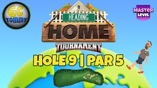 Master QR Hole 9  Par 5 ALBA  Headed Home Tournament Golf Clash Guide [upl. by Selfridge]