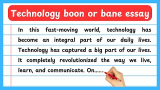 Technology boon or bane essay in english  Advantages and disadvantages of technology essay [upl. by Gaughan]