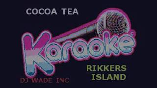 COCOA TEA RIKERS ISLAND DEMO lyrics [upl. by Sweeney]