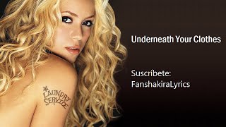 02 Shakira  Underneath Your Clothes Lyrics [upl. by Atinev]