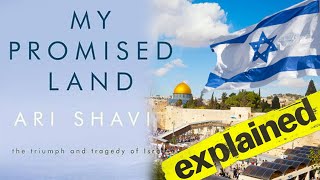 My Promised Land by ARI SHAVIT EXPLAINED  Audiobook Academy [upl. by Ayahsal732]