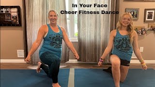 EASY CHEER FITNESS DANCE  IN YOUR FACE ALL OVER THE PLACE  CHEER ROUTINE [upl. by Ainotal991]