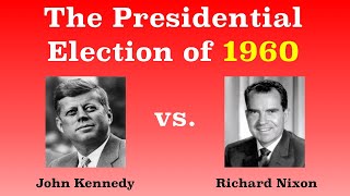 The American Presidential Election of 1960 [upl. by Sabba191]