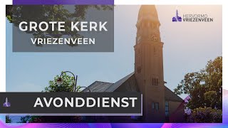 Avonddienst I 14 juli 2024 I Grote Kerk Vriezenveen [upl. by Regor]