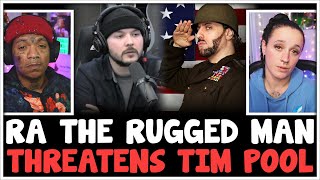 RA THE RUGGED MAN makes a FOOL OF HIMSELF and GETS TOUGH with Tim Pool  The Flawdcast [upl. by Calva]