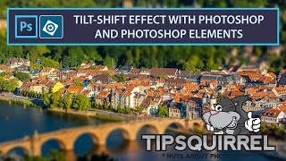 TiltShift in Photoshop and Photoshop Elements [upl. by Eillah]