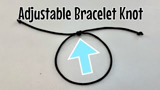 How to tie a simple sliding knot bracelet Adjustable bracelet knot [upl. by Eniluj]