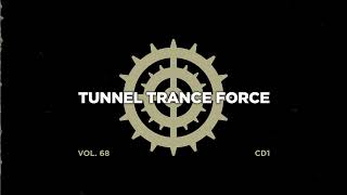 Tunnel trance force 68  CD1  320 kbps  4K Trance  Hardtrance Dj Mix [upl. by Ilam]