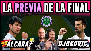 Alcaraz vs Djokovic  FINAL de Wimbledon 2024  PREVIA con Diego Amuy y Thiago Milan [upl. by Ryan]