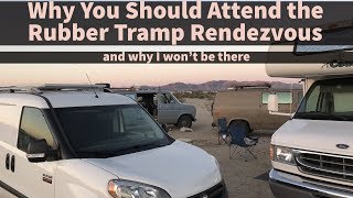 Why You Should Attend the Rubber Tramp Rendezvous and why I won’t be there [upl. by Ahseel]