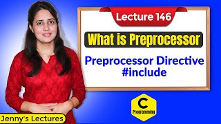 C146 Introduction to Preprocessor in C Preprocessor Directive include  C Programming Tutorials [upl. by Meesaw768]