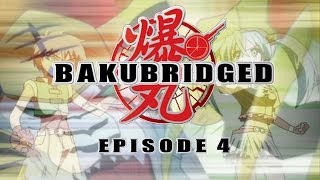 Bakubridged  Episode 4 Swearing Sailors Bakugan Parody [upl. by Wenda736]