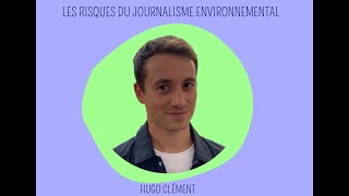 ITW Hugo Clément DANGER DU JOURNALISME ENVIRONNEMENTAL  Assises du journalisme 2021 [upl. by Einal]