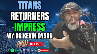 Titans legend Kevin Dyson What impressed me in the Titans49ers preseason game [upl. by Edgardo778]