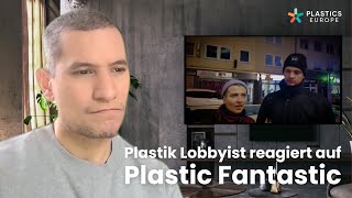 Plastik Lobbyist reagiert auf Dokumentarfilm quotPlastic Fantasticquot [upl. by Rodmun454]