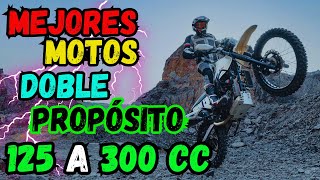 MEJORES MOTOS DOBLE PROPÓSITO BAJA CILINDRADA DE 125 A 300 CC [upl. by Idnahs]