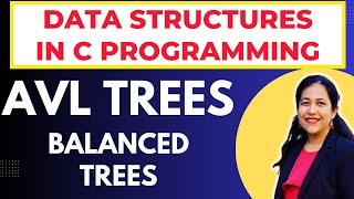 What are AVL Tress How to Balance a Binary Search Tree  Data Structures in C bca btech csit [upl. by Avram792]