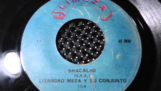 LIZANDRO MEZA y SU CONJUNTO  SHACALAO [upl. by Flemming]