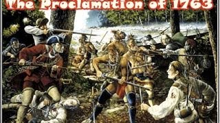 History Brief The Proclamation of 1763 Old Version [upl. by Bosson]