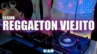 SESION REGGAETON VIEJITO Lo Mejor 2024  DJ ALIN [upl. by Annahaj]