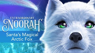 Extraordinary Noorah  Santas Magical Arctic Fox  Book Trailer [upl. by Ahtreb126]