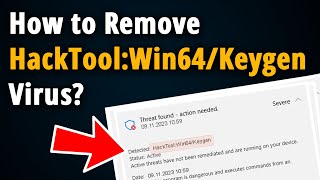 How to Remove HackToolWin64Keygen  Easy Tutorial [upl. by Sudnor]