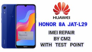 Honor 8A JAT L29 IMEI REPAIR BY CM2 Dongle with Test point frp remove and hard reset unlock [upl. by Heinrike]