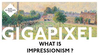 What is Impressionism  In gigapixel [upl. by Anadroj589]