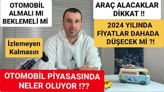 Ä°KÄ°NCÄ° EL VE SIFIR OTOMOBÄ°LDE SONDURUM  OTOMOBÄ°L FÄ°YATLARI DÃœÅžMEYE DEVAM EDECEKMÄ° ARAÃ‡ ALMALI MI [upl. by Nady]