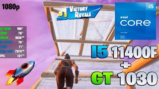 GT 1030  I5 11400F · Works 2021 Fortnite 1080p Competitive Settings [upl. by Robbin]