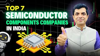 Top 7 Semiconductor Components Companies in India I Rakesh Bansal [upl. by Nnaecyoj710]