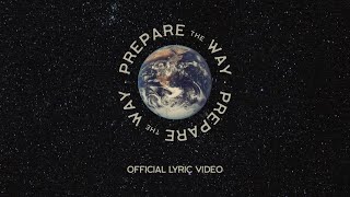 Prepare the Way Official Lyric Video  Eleventh Hour Worship [upl. by Aluk299]