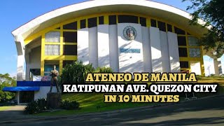 Visiting Ateneo De Manila Katipunan Avenue Quezon City in 10 minutes [upl. by Nnylrahc]