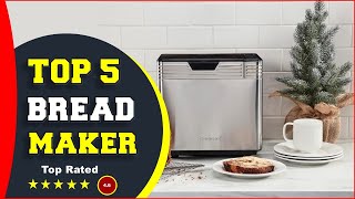 ✅ Best Bread Maker Machine 2024 [upl. by Corrie]