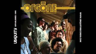 Orgone  quotI Get Liftedquot [upl. by Lorenzo]