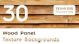 30 Wood Panel Texture Backgrounds [upl. by Ynaittirb59]