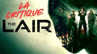 THE LAIR  La Critique [upl. by Lime]