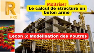 Maitriser le calcul de structure en béton armé 5 Modélisation des poutres [upl. by Effie]