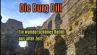 Entdecke Dill Der Ort die Burg und ihre Geschichte [upl. by Constance]