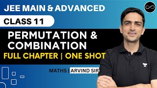 Permutation and Combination Class 11  One Shot  JEE Main amp Advanced  Arvind Kalia Sir [upl. by Aicek]