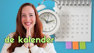 Dagen dagdelen maanden etc de KALENDER in het Nederlands NT2  A1 learndutchwithkim [upl. by Gonyea]