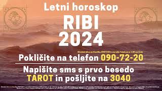 Letni horoskop Ribi 2024 [upl. by Itsur185]