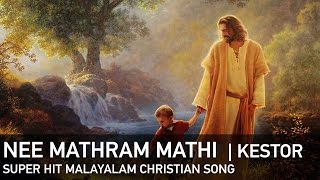 Nee Mathram Mathi Jehovah Jireh  Kestor  with Lyrics  Super Hit Malayalam Christian Song [upl. by Semyaj]