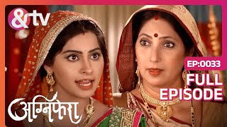 मुँह दिखाई की रस्म में Ragini ने मुखिया की बोलती बंद की  Agnifera  Full Ep 33  andtvchannel [upl. by Bernetta]