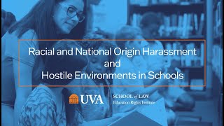 Racial and National Origin Harassment and Hostile Environments in Schools [upl. by Drusus224]